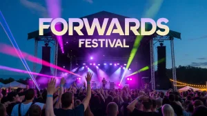 forwards festival